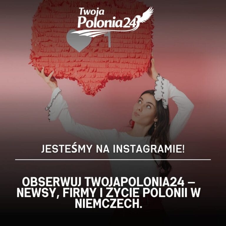 Polonia w Niemczech Instagram – TwojaPolonia24 portal dla Polaków
