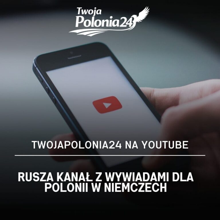 TwojaPolonia24 na YouTube – kanał z wywiadami dla Polonii w Niemczech