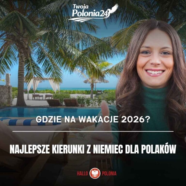 gdzie na wakacje 2026 najlepsze kierunki z Niemiec dla Polaków