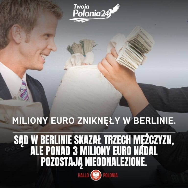 kradzież milionów euro w Berlinie wyroki sądu i zaginiona gotówka