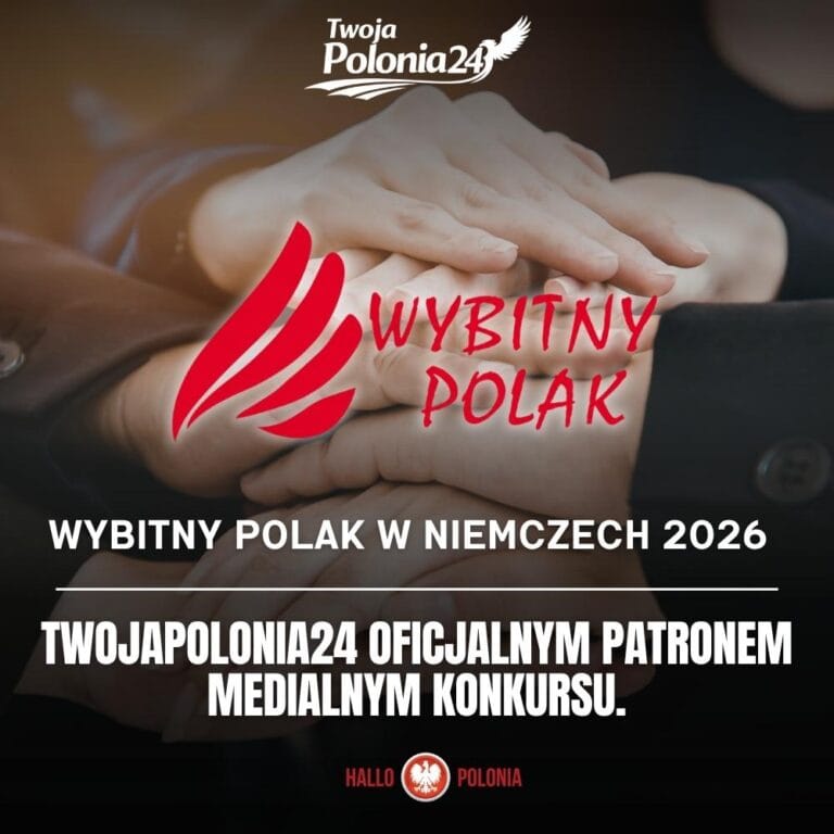 Wybitny Polak w Niemczech 2026 patron medialny TwojaPolonia24