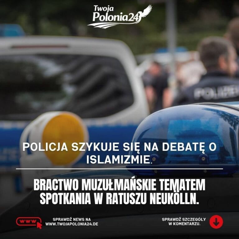 Bractwo Muzułmańskie w Berlinie tematem debaty zabezpieczanej przez policję