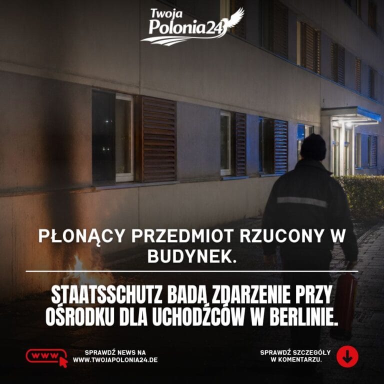 Atak na ośrodek dla uchodźców w Berlinie i płomienie na fasadzie budynku w Hellersdorfie