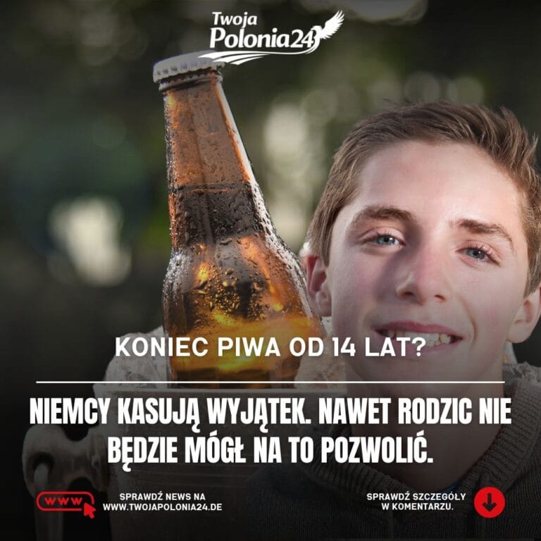 Alkohol od 14 lat w Niemczech ma zostać zakazany także w obecności rodziców