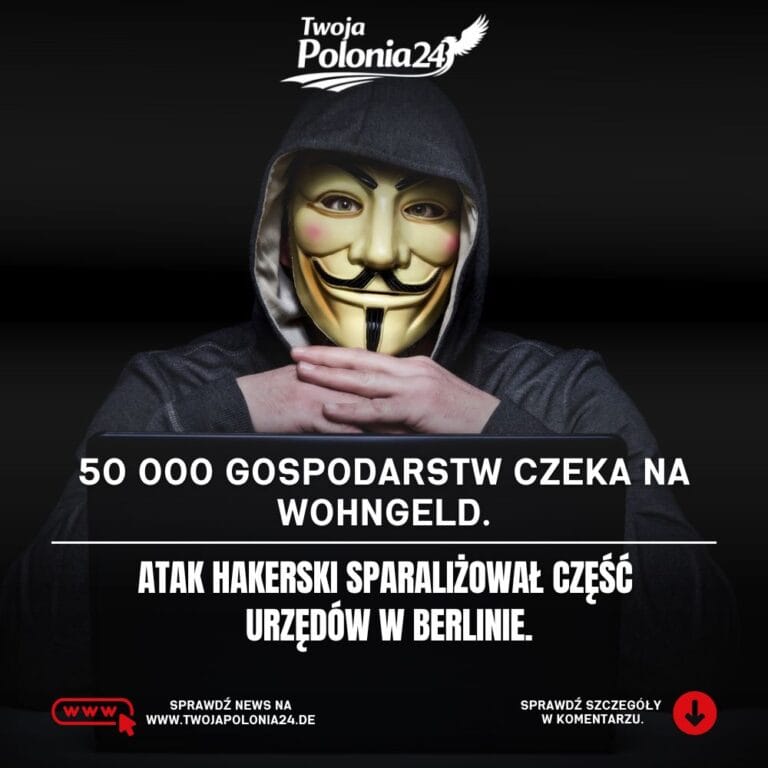 Atak hakerski w Berlinie blokuje wypłatę Wohngeld dla ponad 50 000 gospodarstw domowych