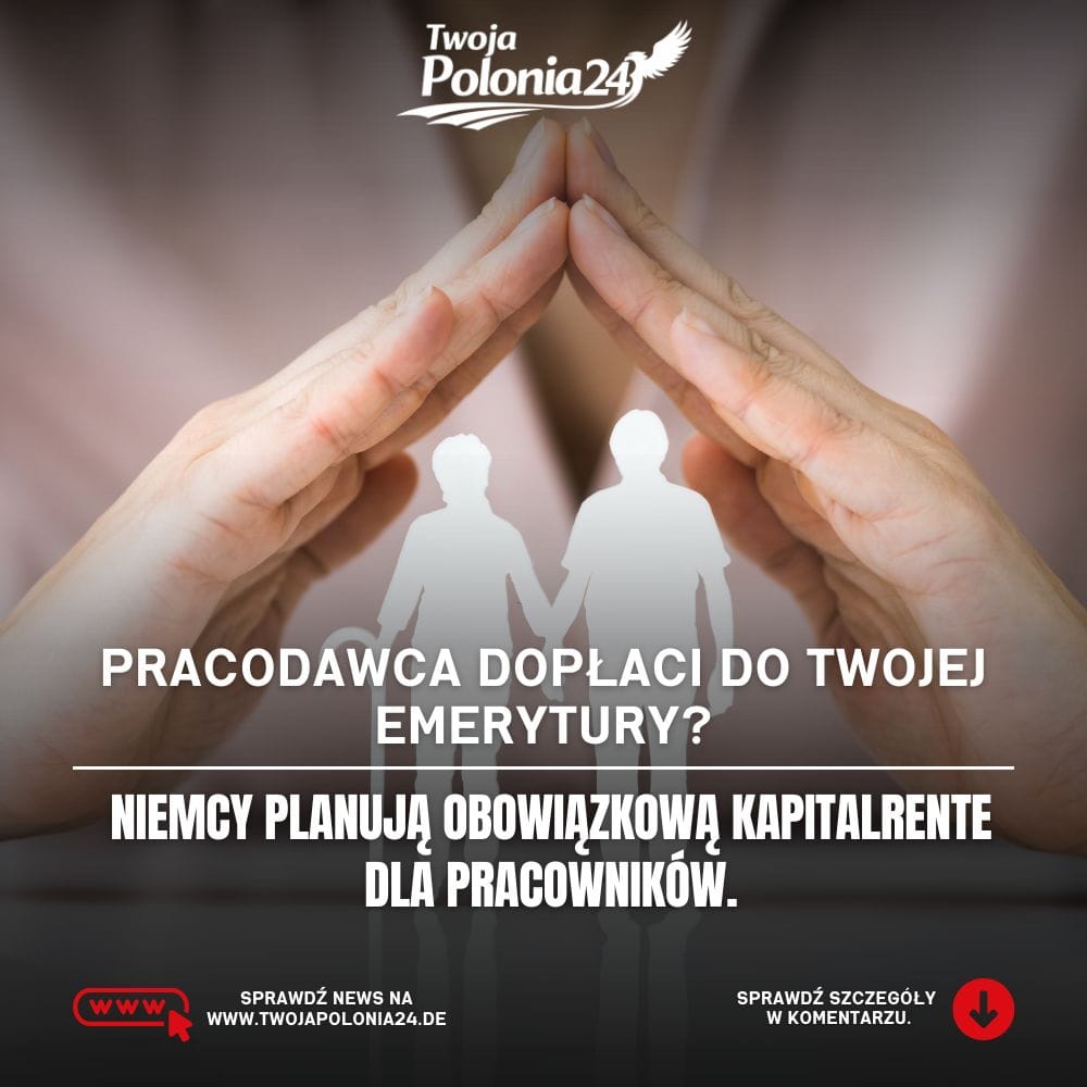 Kapitalrente w Niemczech i obowiązkowa dopłata pracodawcy do dodatkowej emerytury pracownika
