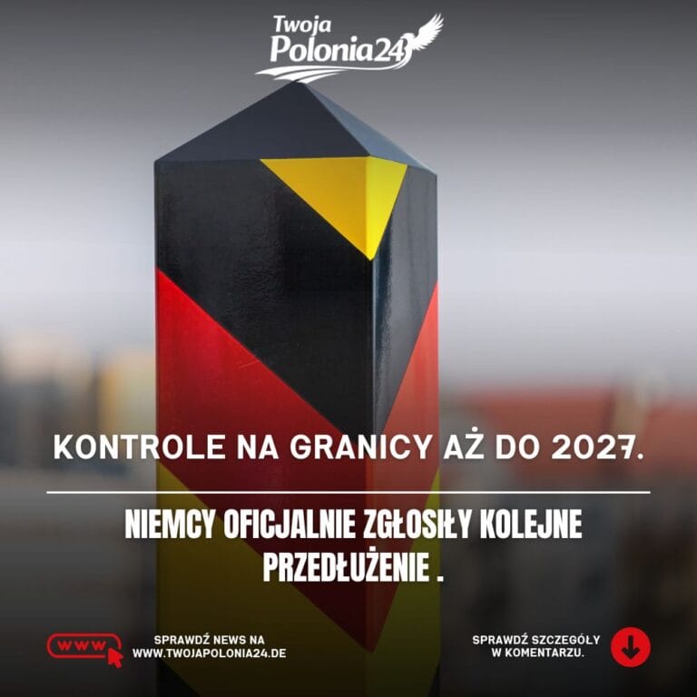 Kontrole graniczne w Niemczech do 2027 roku na granicy polsko niemieckiej