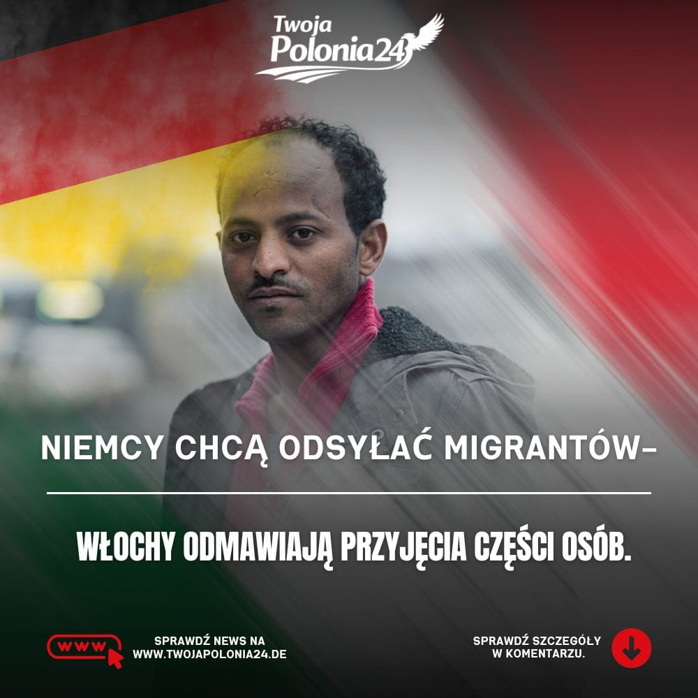 Migranci z Niemiec do Włoch i spór Berlina z Rzymem o wznowienie transferów azylowych