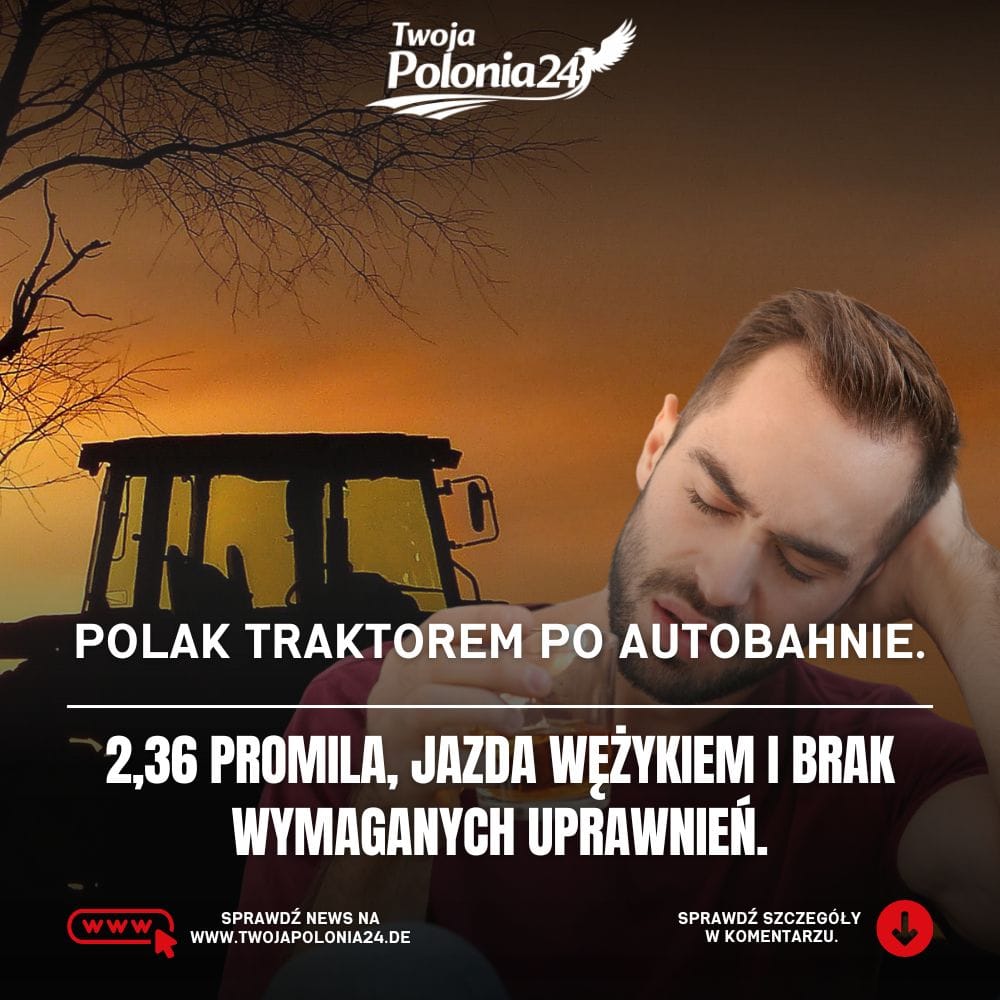 Polak traktorem po autostradzie A19 w Niemczech z 2,36 promila alkoholu