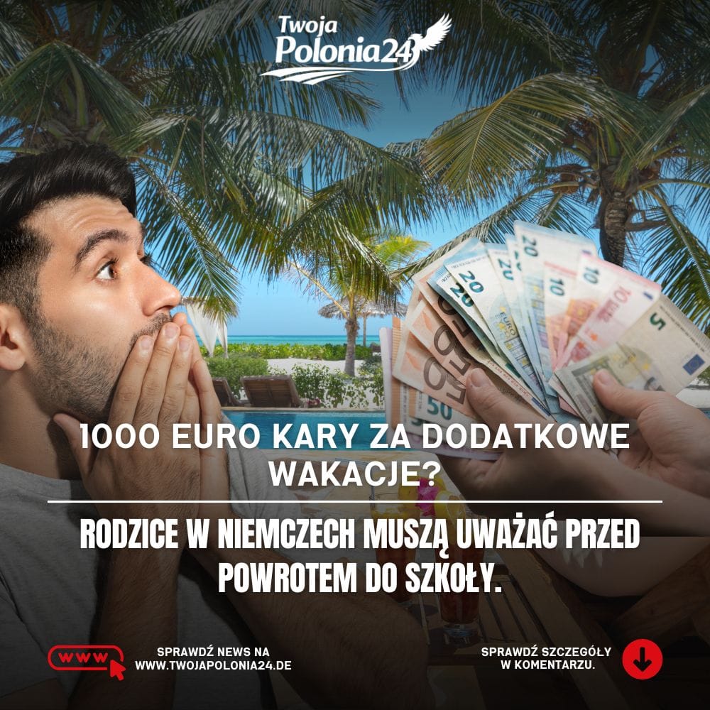 Przedłużanie wakacji w Niemczech może oznaczać karę do 1000 euro za naruszenie obowiązku szkolnego w NRW