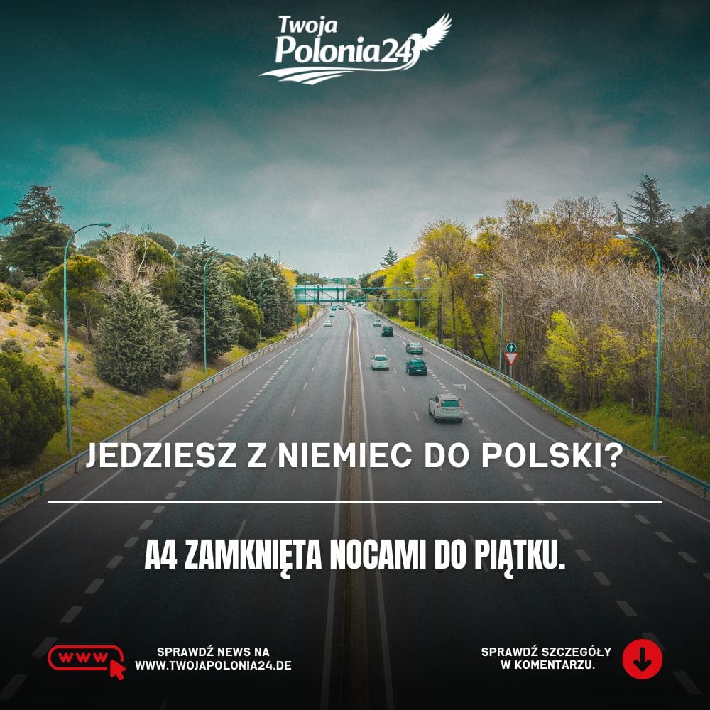 A4 do Polski i nocne zamknięcie tunelu Königshainer Berge