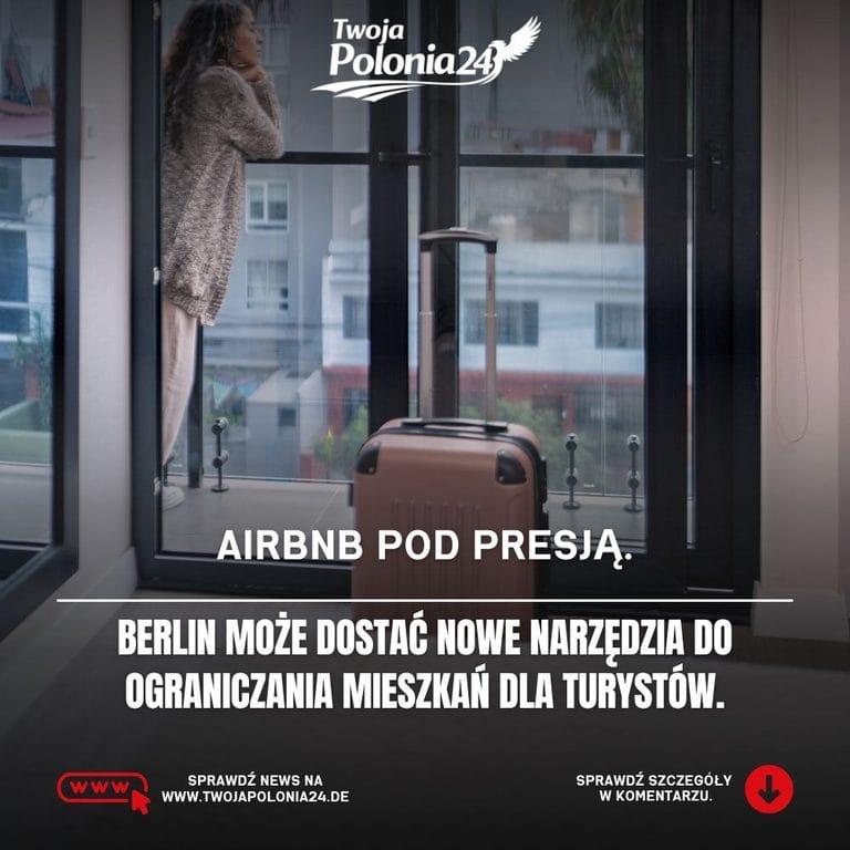 Airbnb w Berlinie i nowe ograniczenia krótkoterminowego wynajmu mieszkań