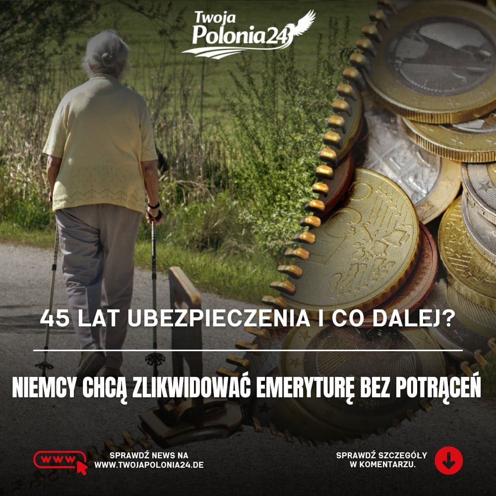 Emerytura po 45 latach w Niemczech może zostać zlikwidowana w obecnej formie