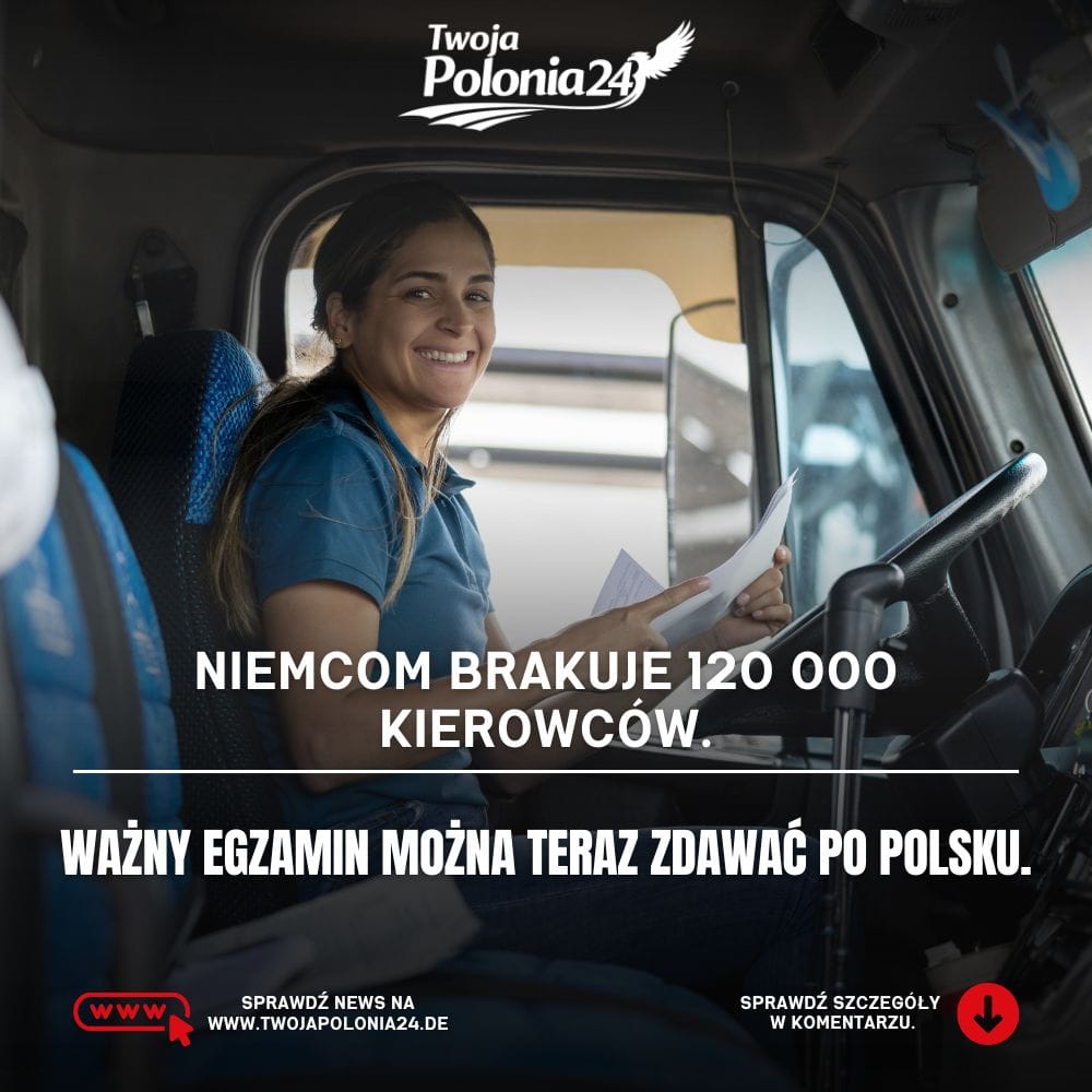 Kierowcy ciężarówek w Niemczech pilnie poszukiwani, egzamin kwalifikacyjny można zdawać po polsku