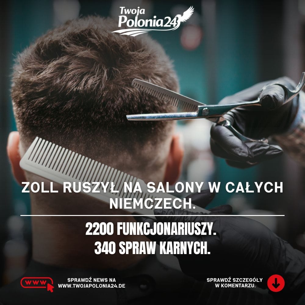 Kontrole Zoll w Niemczech w salonach fryzjerskich, barbershopach i salonach kosmetycznych