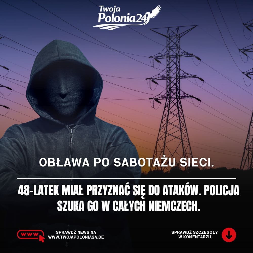 Obława po sabotażu sieci energetycznej – policja szuka 48-latka w Niemczech
