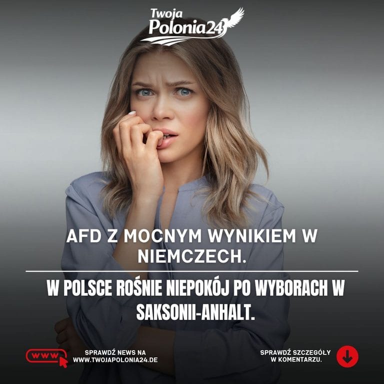 Sukces AfD w Niemczech po wyborach w Saksonii-Anhalt i reakcje w Polsce