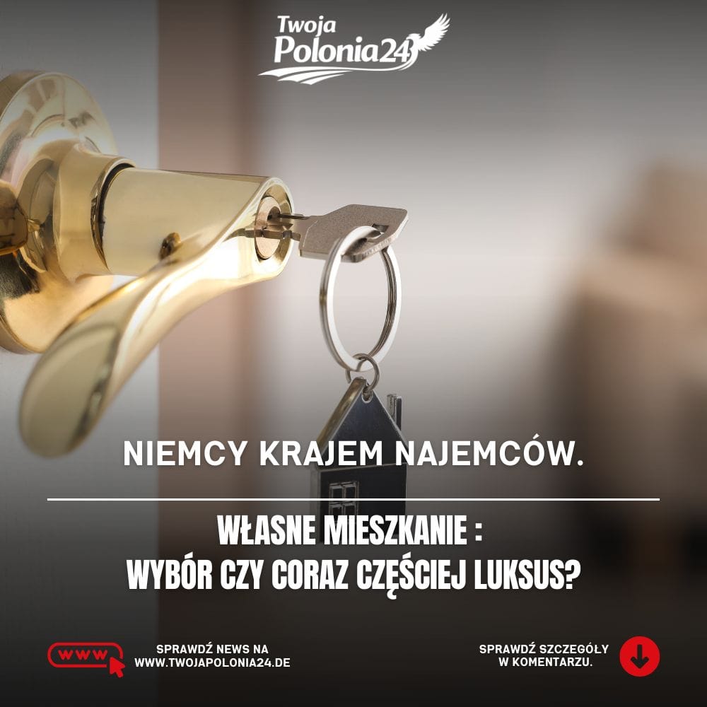 Własne mieszkanie w Niemczech – coraz więcej osób pozostaje na wynajmie