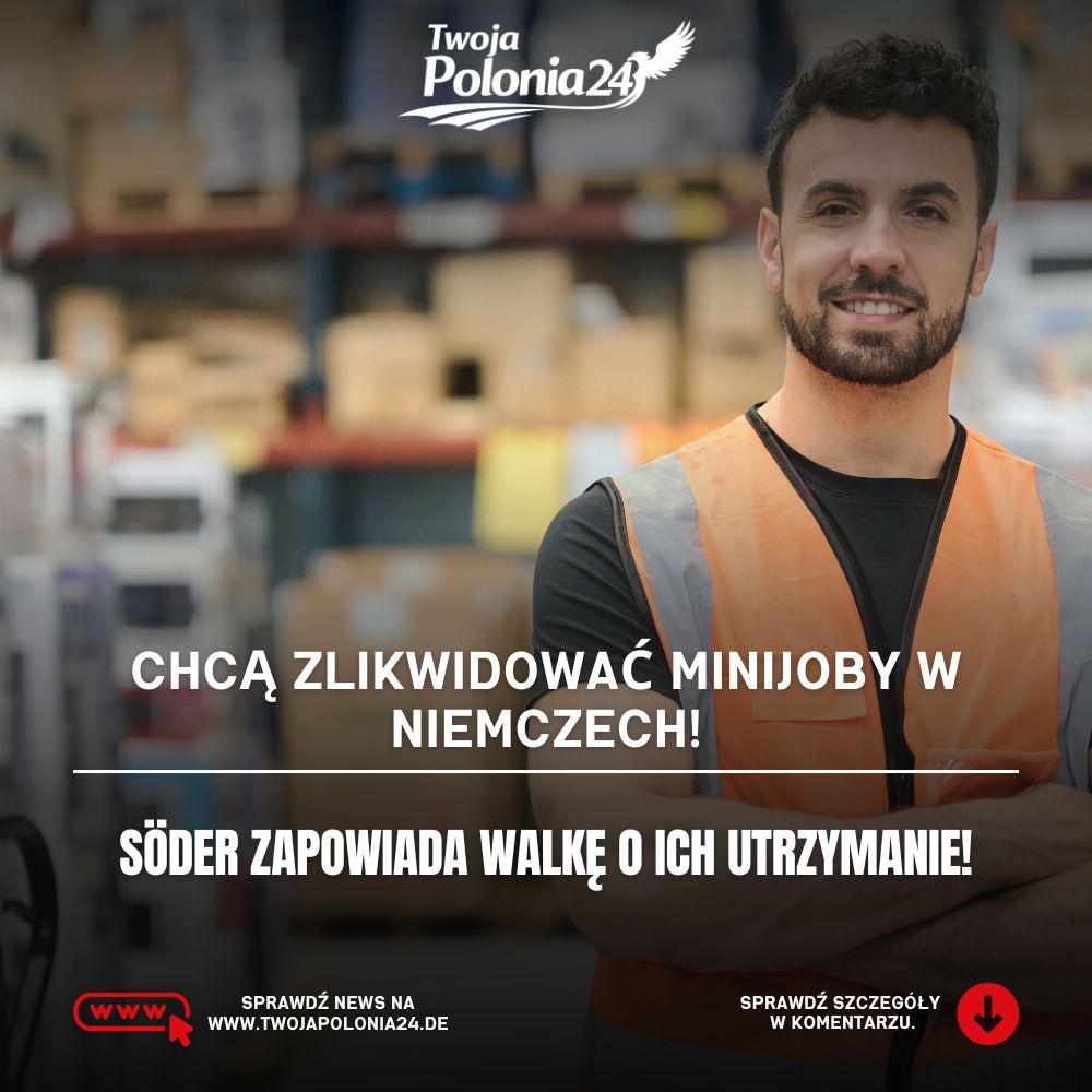 Minijoby w Niemczech – Markus Söder zapowiada obronę Minijobów przed reformą emerytalną.
